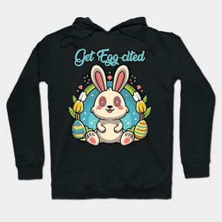 Get Egg-cited Hoodie